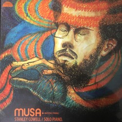 Stanley Cowell ‎– Musa -...