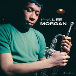 Lee Morgan - Here's Lee...