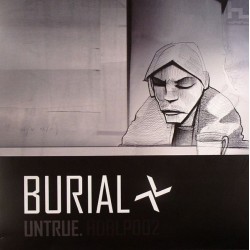 Burial - Untrue -  2xLP