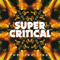 The Ting Tings – Super...