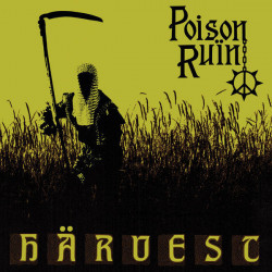 Poison Ruïn – Härvest - LP