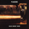 Placebo – Black Market Music - LP