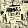 V/A – Nirvana Revisited - LP