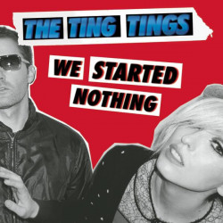 The Ting Tings – We Started...