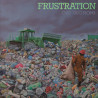 Frustration – Our Decisions - LP