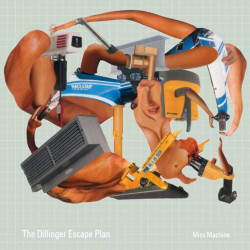 The Dillinger Escape Plan – Miss Machine - LP