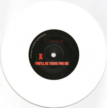 A Place To Bury Strangers – You'll Be There For Me / When You're Gone - 7"