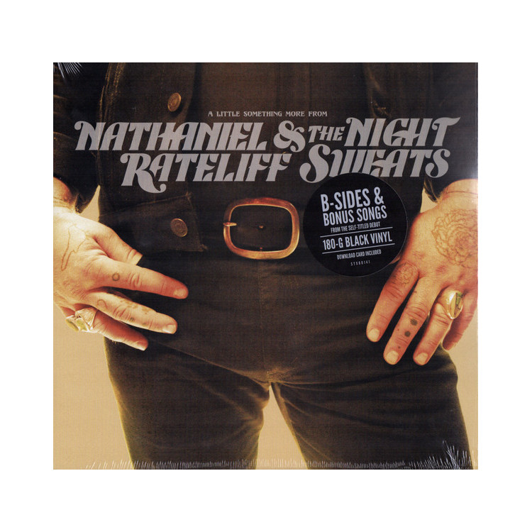 Nathaniel Rateliff & The Night Sweats – A Little Something More From