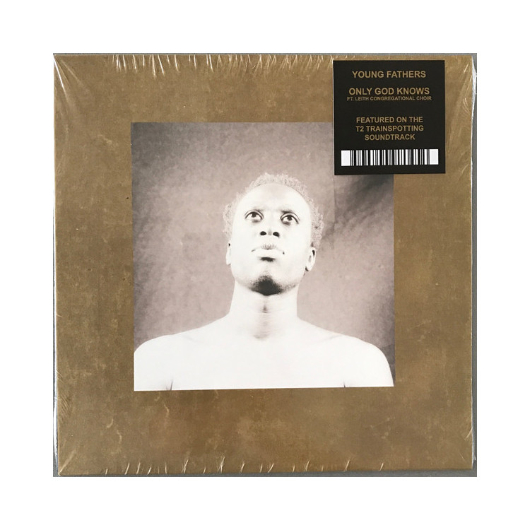 Young Fathers Featuring The Leith Congregational Choir – Only God Knows - 7"