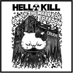 CRUDE - Smash the wall for freedom / Complete the run 7"