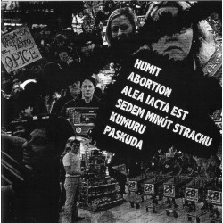 HUMIT / ABORTION / ALEA IACTA EST / SEDEM MINÚT STRACHU / KUMURU / PASKUDA 7"