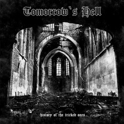 TOMORROWS HELL - History of...