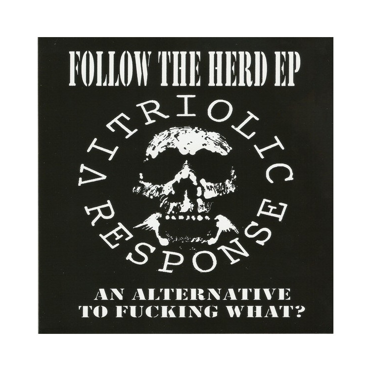 VITRIOLIC RESPONSE - Follow the herd 7"