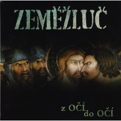 ZEMĚŽLUČ - Z očí do očí 7"